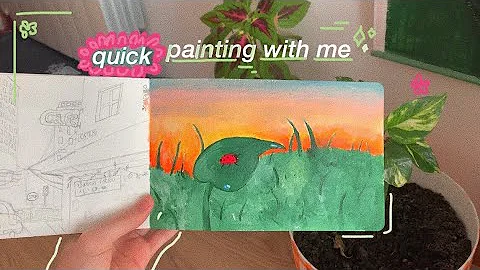 aesthetic painting with me 🐞🌱