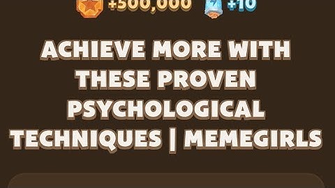 Memefi 8 January code I Achieve More with These Proven Psychological Techniques | MemeGirls