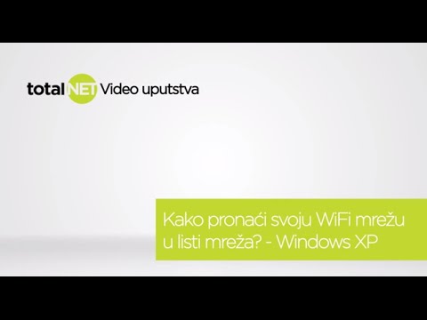 Kako pronaći svoj WiFi u listi mreža na Windows XP?