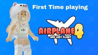 First Time playing Airplane 4 story