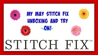 May Stitchfix Unboxing and Try On -  Need your votes!!