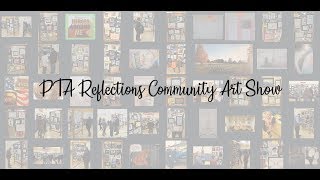"Heroes Around Me" PTA Reflections Community Art Show