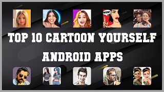 Top 10 Cartoon Yourself Android App | Review screenshot 1