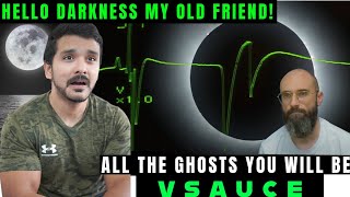 All The Ghosts You Will Be by Vsauce reaction