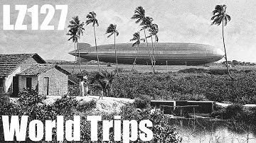 Zeppelins - Part 13 - LZ127 - Success and Journeys