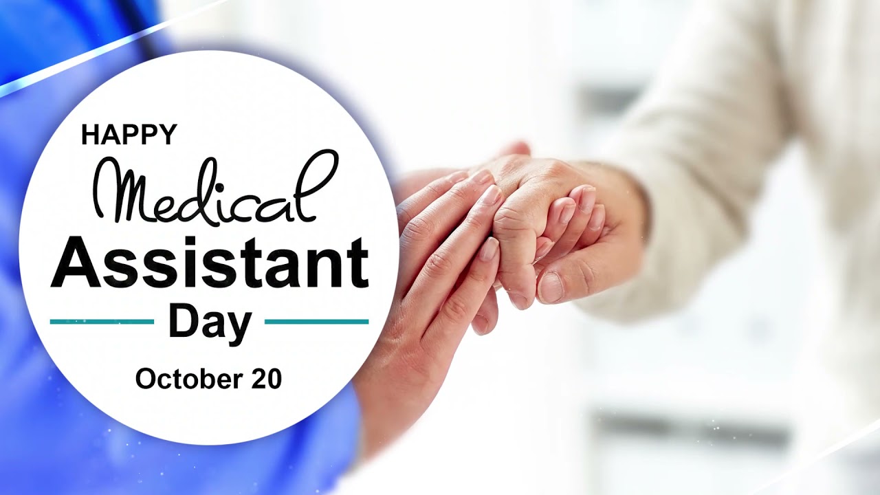 October 20 is Medical Assistants Day YouTube