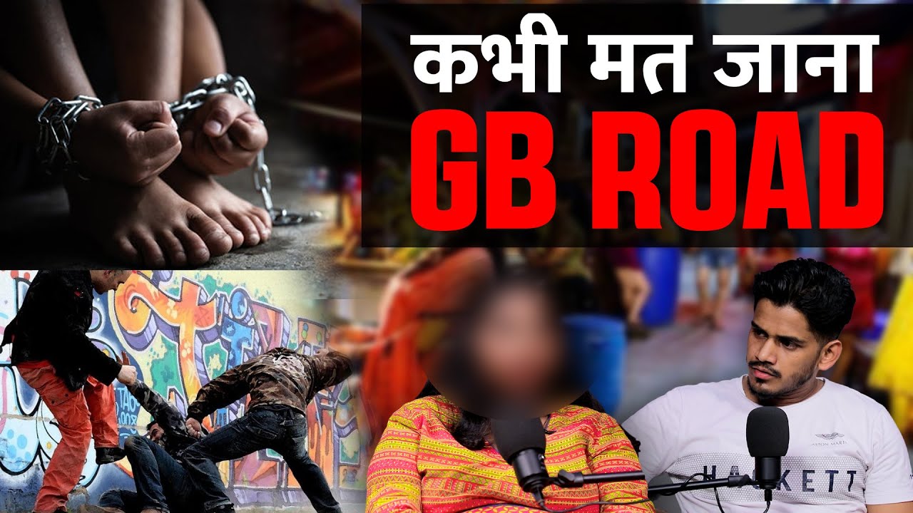 Galti Se Bhi Mat Jana GB Road | RealTalk Clips