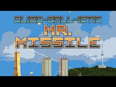 Slime-Ball-istic Mr. Missile