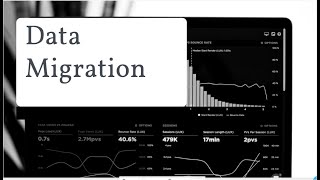 Data Migration