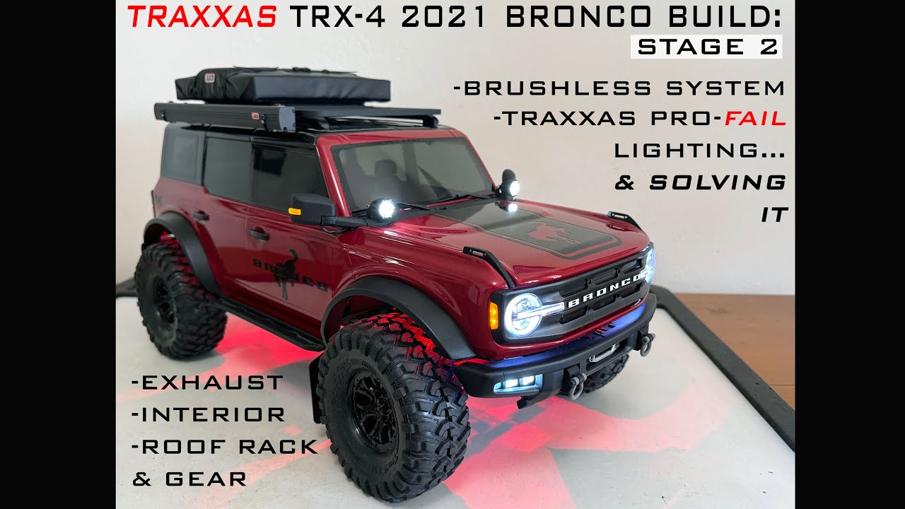 TRX-4 2021 BRONCO BUILD: STAGE 2 - AXE 3300 BRUSHLESS, CUSTOM LIGHTS, INTERIOR, EXHAUST, RACK & TENT