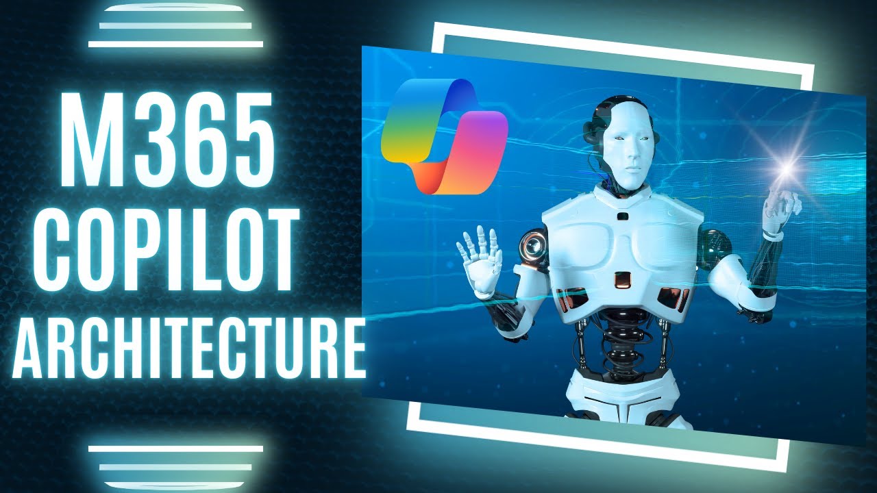 M365 Copilot Architecture | The Complete Introduction! - YouTube