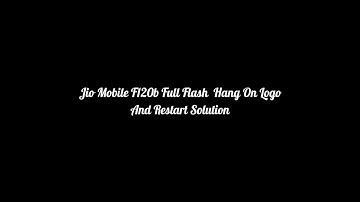 Jio f120b Full Flashing Hong on logo and restart solution   file link in my Description
