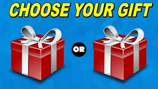 Choose Your Gift  Good or Bad Edition