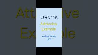 Andrew Murray Like Christ #chosen #realleadership #servantkings