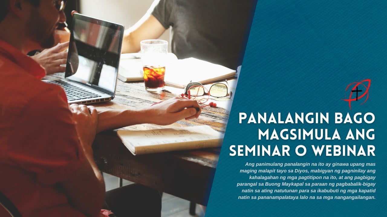 Panalangin Bago Magsimula ang Seminar, Webinar, o Online Meeting