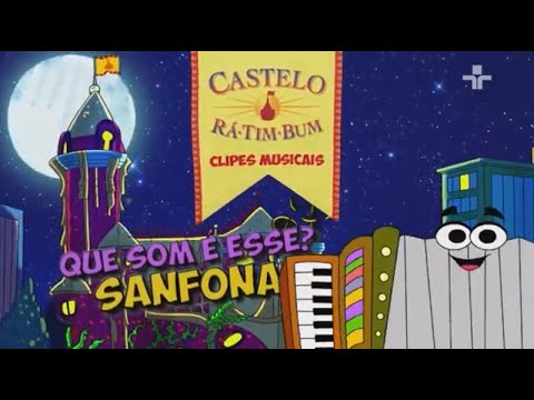 Castelo Rá Tim Bum - Clipes Musicais - Que Som é Esse? | Sanfona
