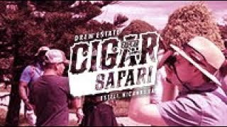 Cigars Safari After dark with Kyle Davis second of three videos