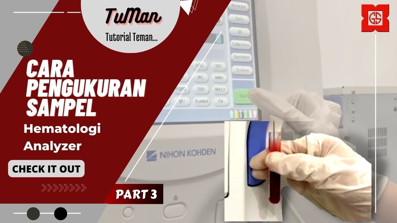 Hematology Analyzer Nihon Kohden MEK-7300K 5D (Part 3) : Cara Blank Count, QC & Pengukuran Sampel