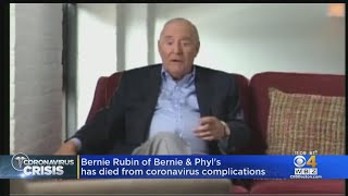 Bernie Rubin Of Bernie & Phyl's Dies From Coronravirus Complications