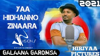 Gelana Garomsa :YAA  HIDHANO ZINNARA :new Ethiopian Oromo Music 2023[Official Video]