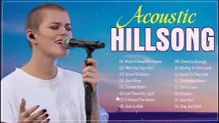 Peaceful Hillsong Praise And Worship Songs Playlist 2021 That Lift Up Your Soul🙏 Hillsong Worship