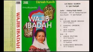 (Full Album) Ijah Hadijah # Kidung Wajib Ibadah