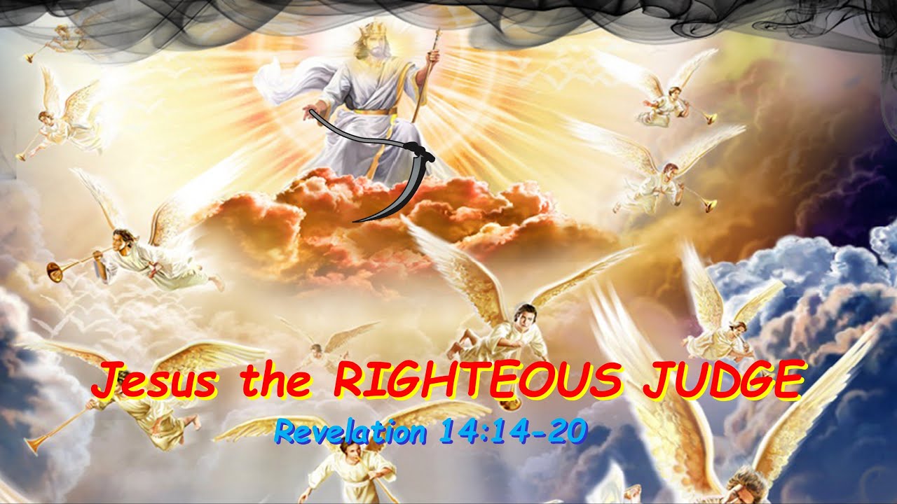 19 Revelation chapter 14 Jesus the RIGHTEOUS JUDGE - YouTube
