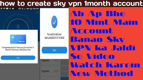 How to Create Sky VPN 1Month Account 10Mint New Method Working On Zong Sim