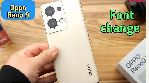 Font Setting In Oppo Reno 9, Font Size Change In Oppo Reno 9, How To Change Font Style In Oppo Reno