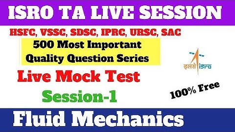 #1 ISRO TA LIVE MOCK TEST| Fluid Mechanics