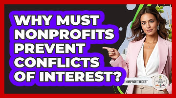 Why Must Nonprofits Prevent Conflicts of Interest?