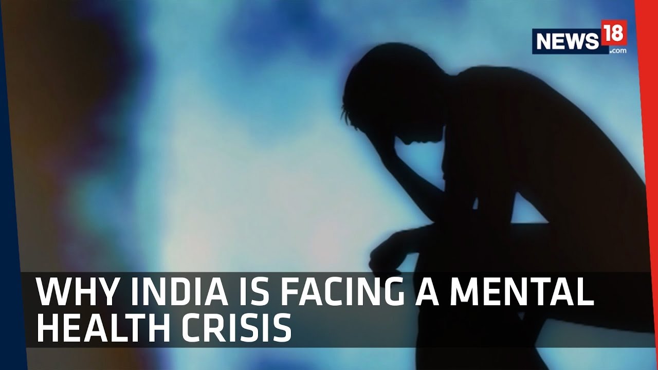 Why India Is Facing A Mental Health Crisis