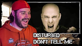THE HARMONIES ARE JUST BEAUTIFUL! | DISTURBED - DON&#39;T TELL ME FEAT. ANN WILSON | REACTION VIDEO!