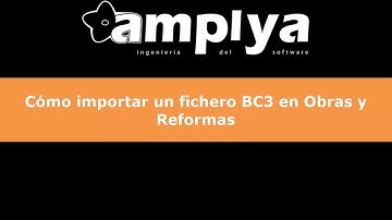 Cómo importar un fichero BC3 en Obras y Reformas
