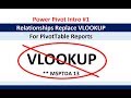 MSPTDA 13: Power Pivot Introduction #1: Relationships rather than VLOOKUP for PivotTable Report