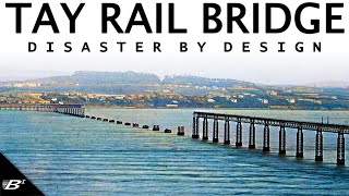 Disaster by Design: The Tay Bridge Collapse