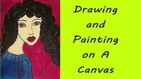 Drawing and Painting on A Canvas #mixedmediaarttutorials #tutorials