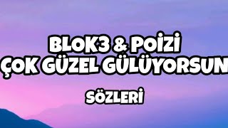 Blok3 & Poi̇zi̇ - Çok Güzel Gülüyorsun 