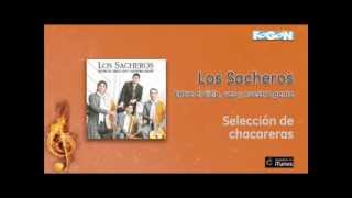 Video thumbnail of "Los Sacheros - Selección de chacareras"