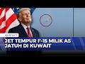 Jet Tempur F-15 AS Jatuh di Kuwait Diduga Terserang Rudal 🇰🇼