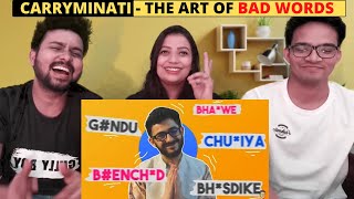 The art of bad words - carryminati | indian reaction video