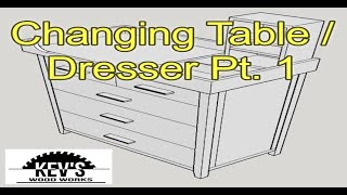 Changing Table Pt  1