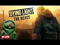 Dying Light: The Beast 🔴 LIVE | Day ONE – Zombie Carnage!