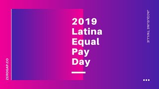 Latina Equal Pay Day