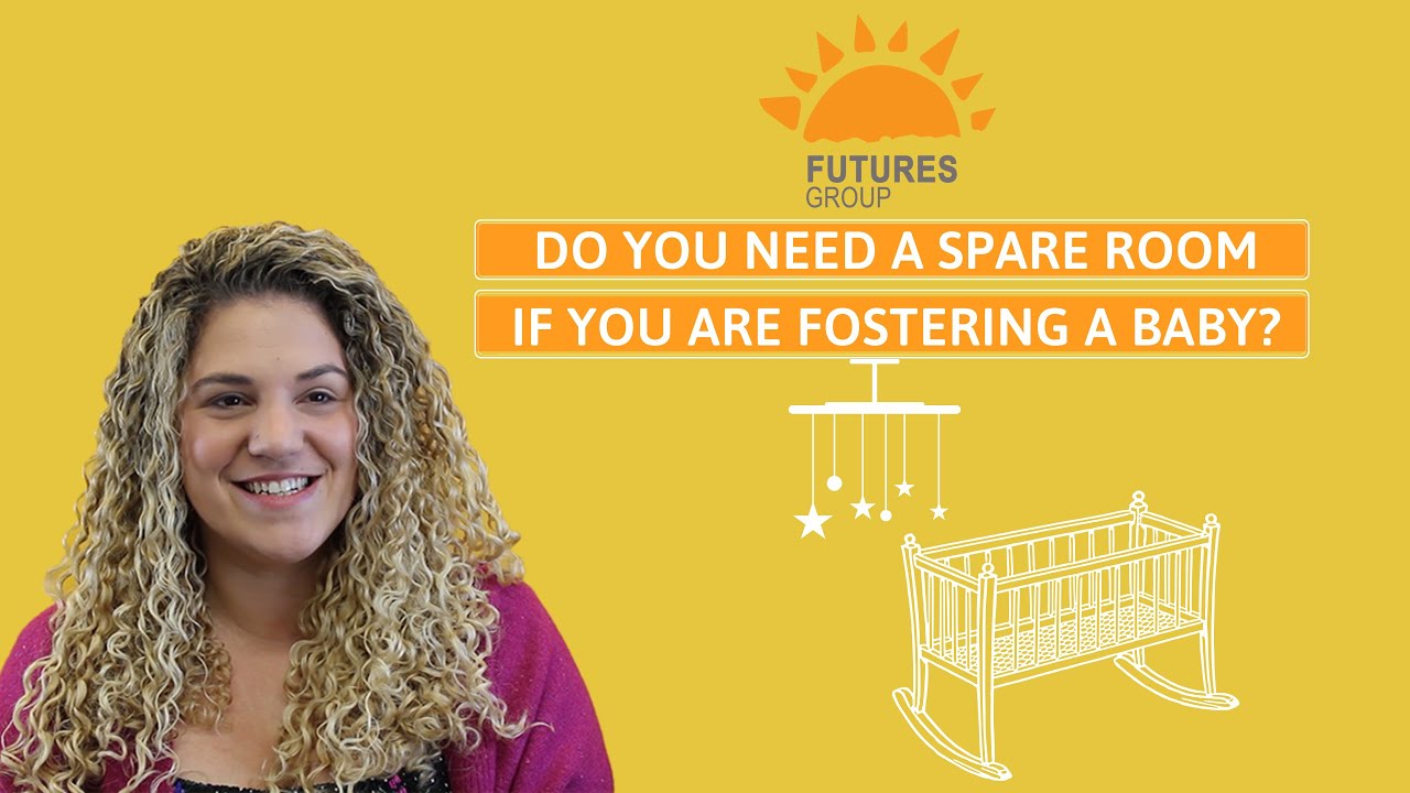 Do you need a spare room if you are fostering a baby? YouTube