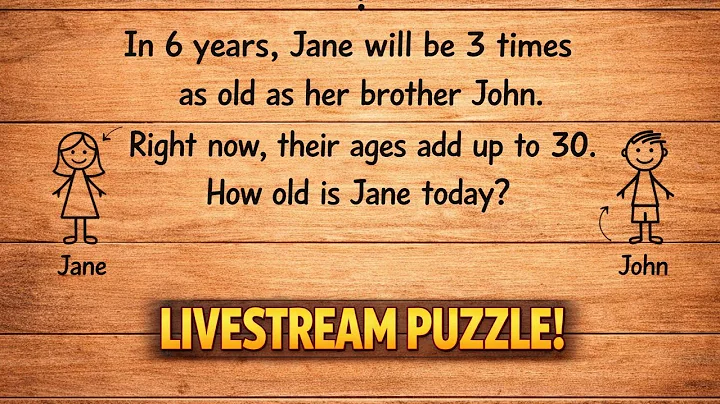 Can You Solve This Age Puzzle LIVE? 🤔 | Jane & John Math Challenge