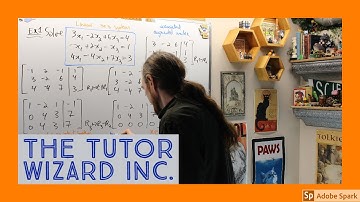 Linear Algebra I - 1.6.1 - Augmented Matrices & Row Operations