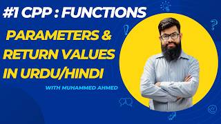 C++ Functions Part 2 | Parameters & Return Values in Urdu/Hindi | Dev-C++ #01 part 2
