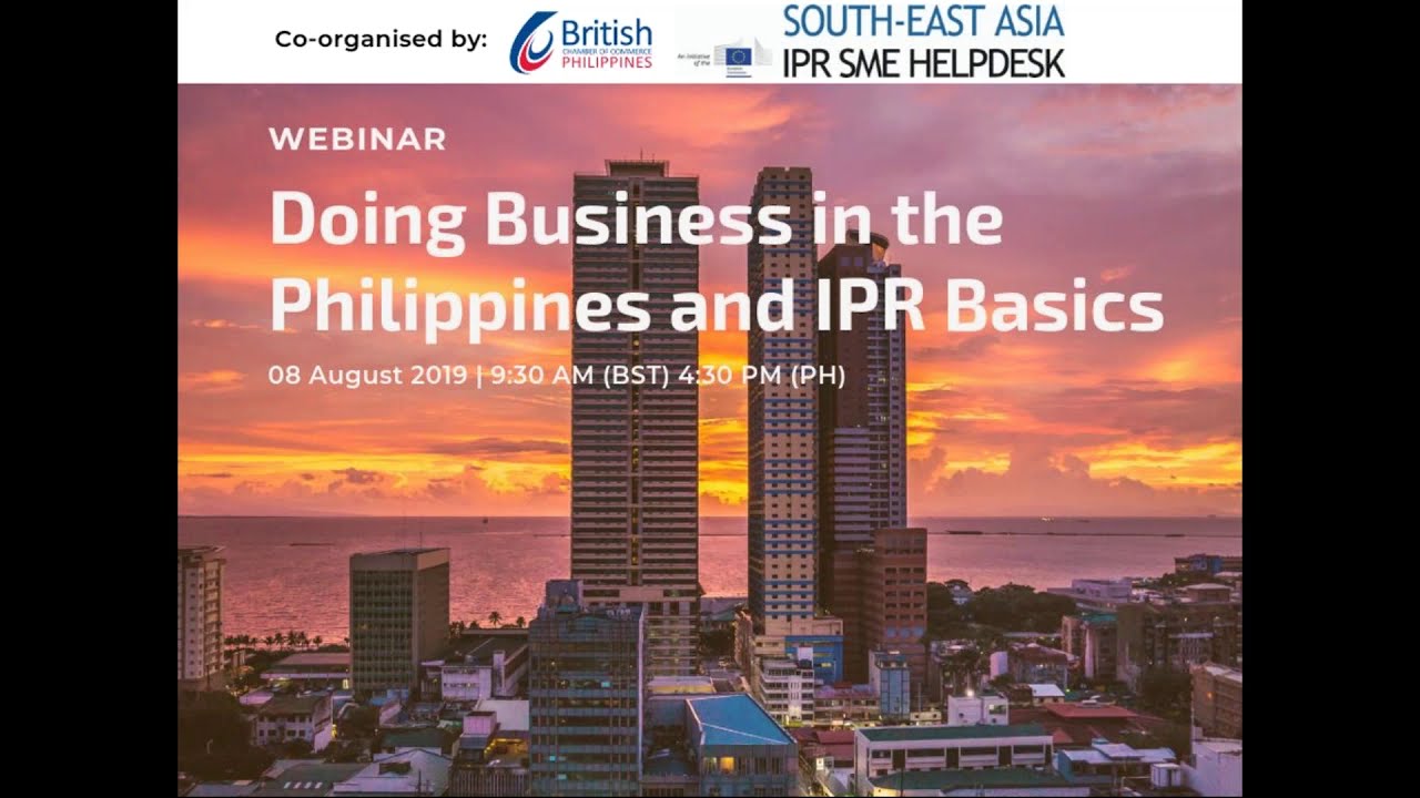 Doing Business in the Philippines and IPR Basics