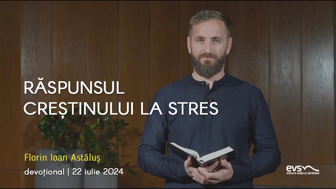 RĂSPUNSUL CREȘTINULUI LA STRES